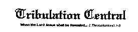 A WELL FOUNDED SCRIPTURALLY BASED POSTTRIB WEBSITE
